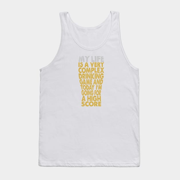 Drinking Game Tank Top by Chairboy